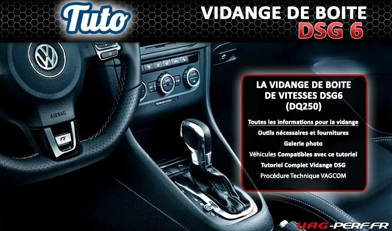 Tutoriel Vidange DSG Stronic : Outils Huile Filtre et procédure VAGCOM