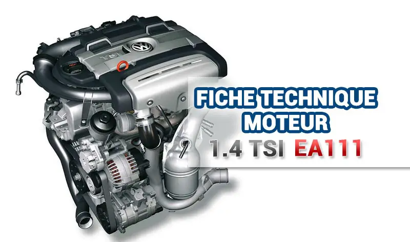 Le Moteur Volkswagen Audi 1.4 TSI/TFSI EA111 - Vag-Perf