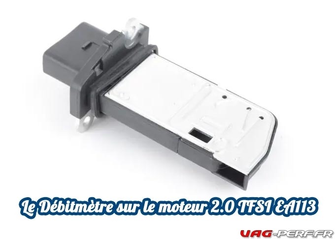 Voici le débitmètre installé sur les moteurs TFSI / TSI EA113