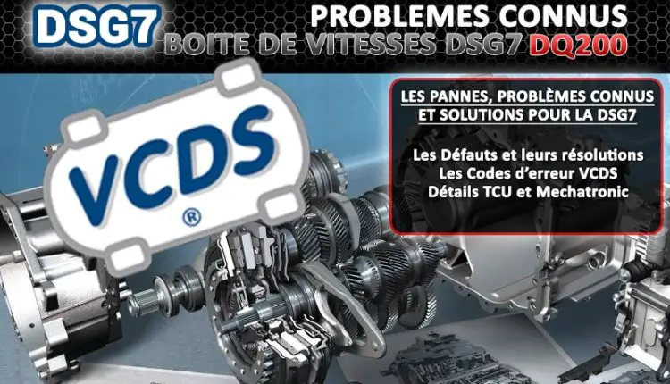 La boite de vitesses DSG 7/ S-tronic (7 rapports) 0AM Pannes ...