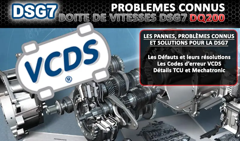 La boite de vitesses DSG 7/ S-tronic (7 rapports) 0AM Pannes ...